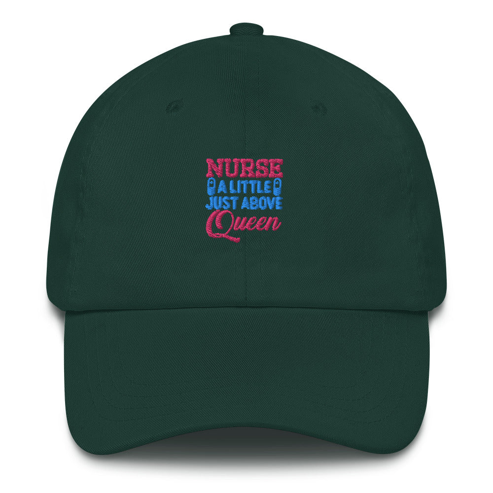 Nurses A Little Just Above Queen Unisex Hat