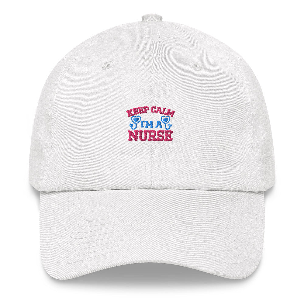 Keep Calm I'm A Nurse Unisex Hat