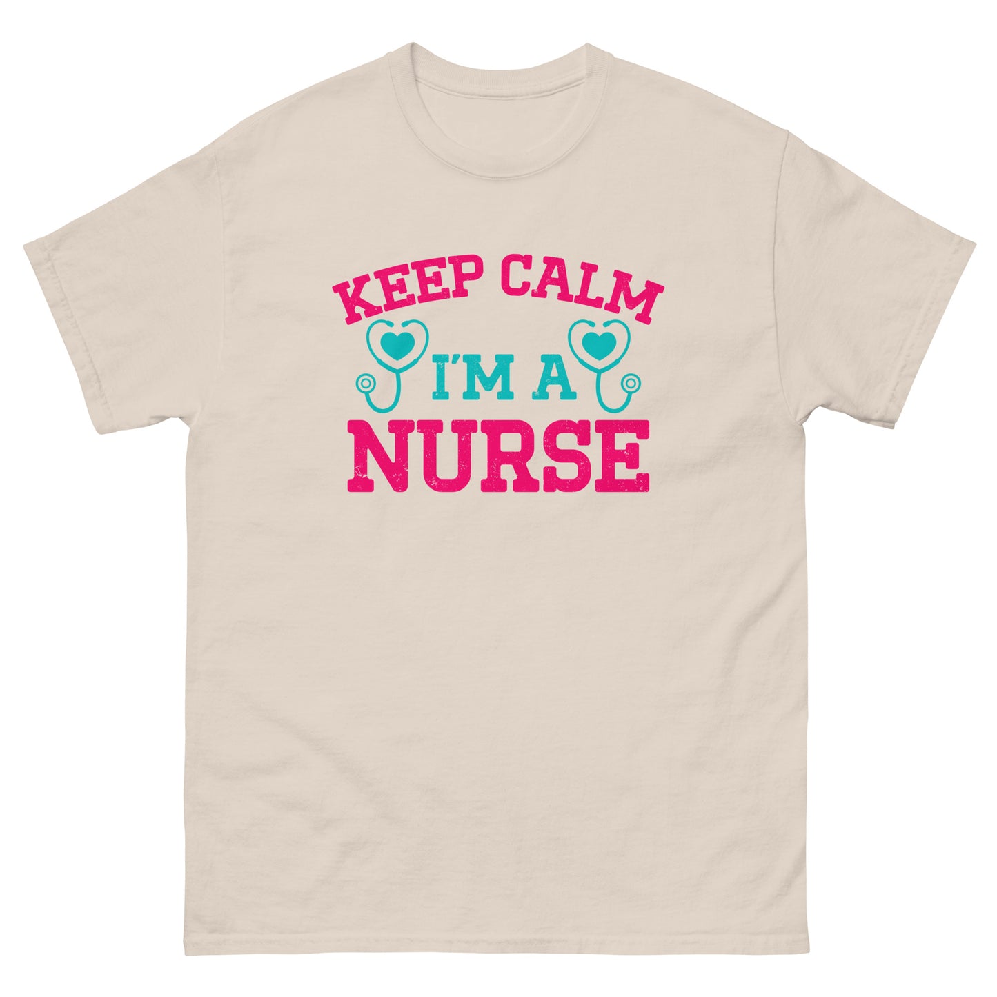 Keep Calm I'm A Nurse Tshirt