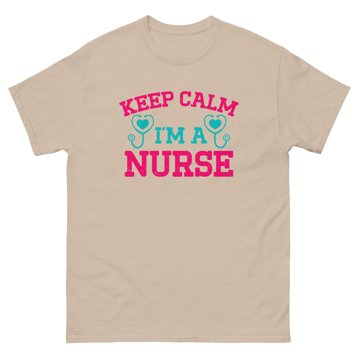 Keep Calm I'm A Nurse Tshirt