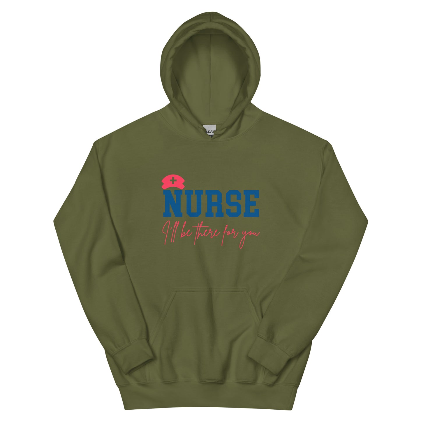 Nurse I'll Be There For You Unisex Hoodie