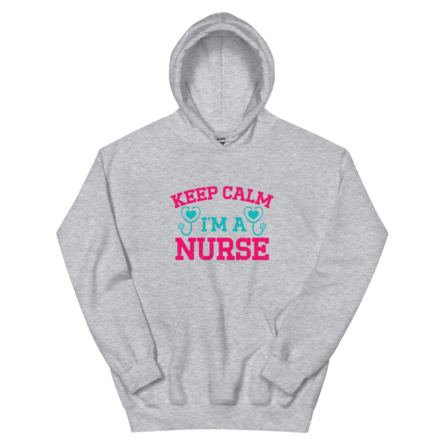 Keep Calm I'm A Nurse Unisex Hoodie