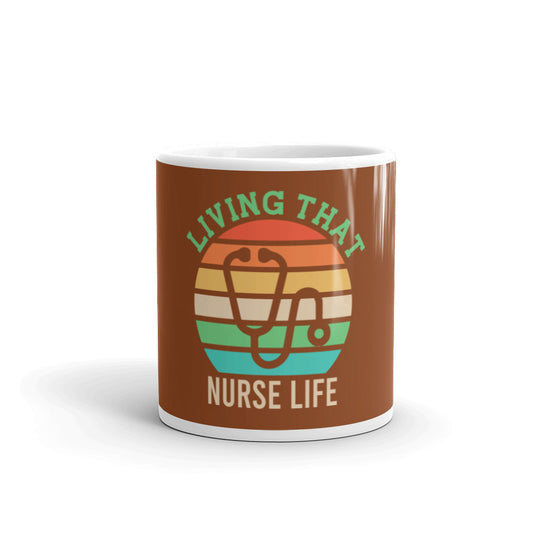 Living That Nurse Life Brown Glossy Mug