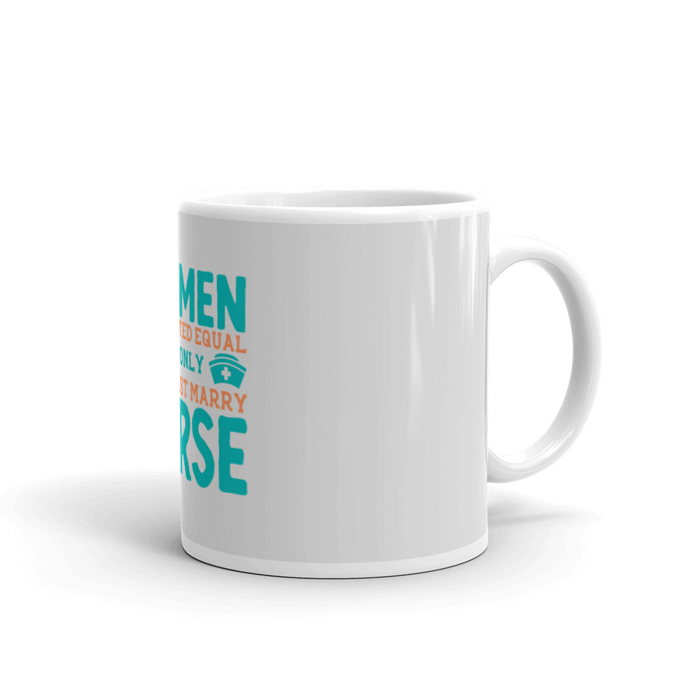 All Men Are Created Equal White Glossy Mug